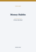 Money Habits: A Seven-Day Reset